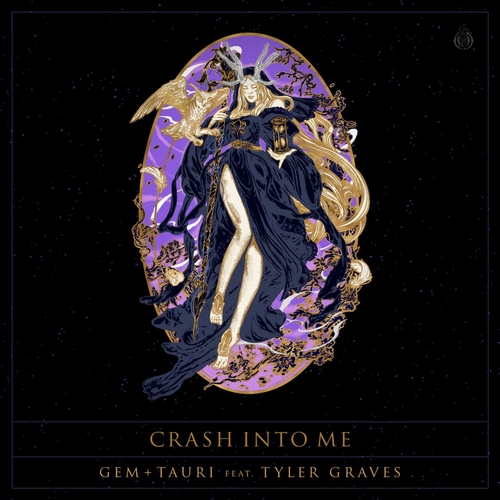 Gem & Tauri feat. Tyler Graves - Crash Into Me